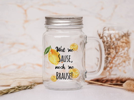 Henkelglas "Sause mit Brause"